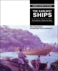 Earliest Ships : The Evolution of Boats into Ships