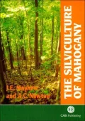 The Silviculture of Mahogany