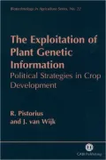 The Exploitation of Plant Genetic Information: Political Strategies in Crop Development