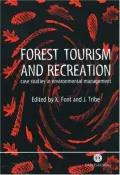 Book cover of Forest Tourism and Recreation: Case Studies in Environmental Management