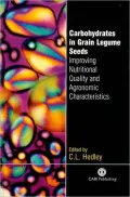 Carbohydrates in Grain Legume Seeds : Improving Nutritional Quality and Agronomic Characteristics