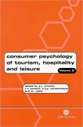 Consumer Psychology of Tourism, Hospitality and Leisure, Vol. 3