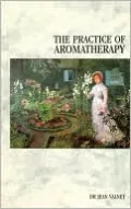Practice of Aromatherapy