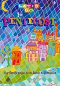 Let's Go to Pentecost : Our Family Prayer from Ester to Pentecost