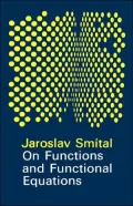 On Functions and Functional Equations