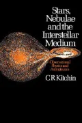 Stars, Nebulae, and the Interstellar Medium