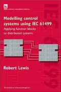 Modelling Distributed Control Systems Using IEC 61499