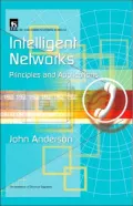 Intelligent Networks: Principles and Applications