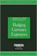 Hedging Currency Exposures: Currency Risk Management