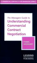 The Managers Guide to Understanding Commercial Contract Negotiation