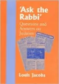 Ask the Rabbi: Questions and Answers in Judaism