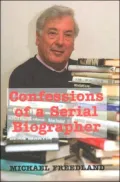 Confessions of a Serial Biographer