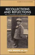 Recollections and Reflections: How I Turned Despair into an Appreciation of Life