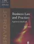 Business Law and Practice 2003/04 (Legal Practice Course): Legislation Handbook