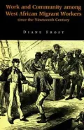 Work and Community among West African Migrant Workers since the Nineteenth Century