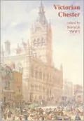Victorian Chester Essays