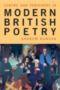 Centre and periphery in modern British poetry