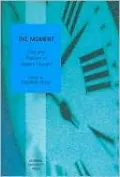 Moment: Time and Rupture in Modern Thought