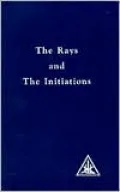 Rays and the Initiations, Vol. 5