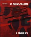 W. Barns-Graham : A Studio Life