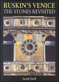Ruskin's Venice: The Stones Revisited