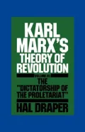 Karl Marx's Theory of Revolution: The Dictatorship of the Proletariat, Vol. 3