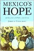 Mexico's Hope: An Encounter with Politics and History