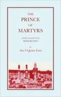 The Prince of Martyrs: A Brief Account of Imam Husayn