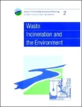 Waste Incineration and the Environment