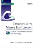 Chemistry in the Marine Environment : Issues in Environmental Science and Technology