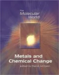 Metals and Chemical Change (The Molecular World)