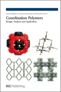 Coordination Polymers: Design, Analysis and Application