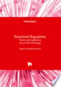 Emotional Regulation - Theory and Application Across Clinical Settings