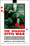 The Spanish Civil War; A Cultural and Historical Reader