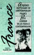 France: Petit Lexique de la France Contemporaine