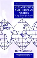 Human Rights and European Politics: The Legal-Political Status of Workers in the European Community