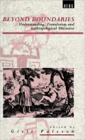 Beyond Boundaries: Understanding, Translation and Anthropological Discourse