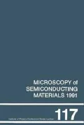 Microscopy of Semiconducting Materials, 1991