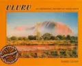 Uluru An Aboriginal History of Ayers Rock