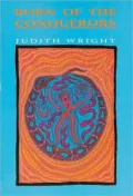 Born of the Conquerors: Selected Essays by Judith Wright
