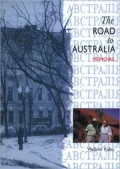 Road To Australia: Memoirs
