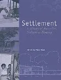 Settlement A History Of Australian Indigenous Housing