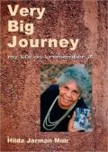 Very Big Journey: My Life As I Remember It