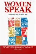 Women Speak: Reflections on Our Struggles 1982-1997