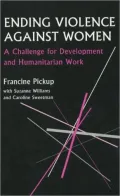 Ending Violence Against Women: A Challenge for Development and Humanitarian Work