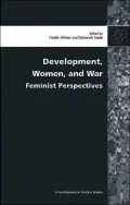 Development, Women, and War: Feminist Perspectives