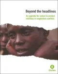 Beyond the Headlines: An Agenda for Action to Protect Civilians in Neglected Conflicts
