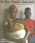 In the Public Interest: Health, Education, and Water and Sanitation for All