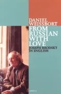 From Russian with Love: Joseph Brodsky in English