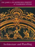 James A. Rothschild Collection at Waddesdon Manor Architecture And Panelling